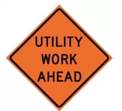 Utility work ahead warning sign