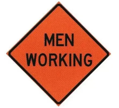 Orange caution men working sign